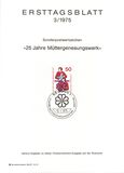 [The 25th Anniversary of the German Maternal Rest and Well-Being Foundation, type WX]